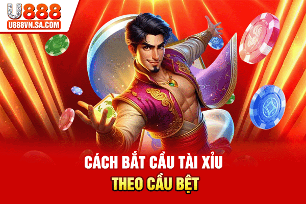 Cách Bắt Cầu Tài Xỉu - Hướng Dẫn Cách Soi Cầu Ăn Chắc % Cách bắt cầu tài xỉu theo cầu bệt