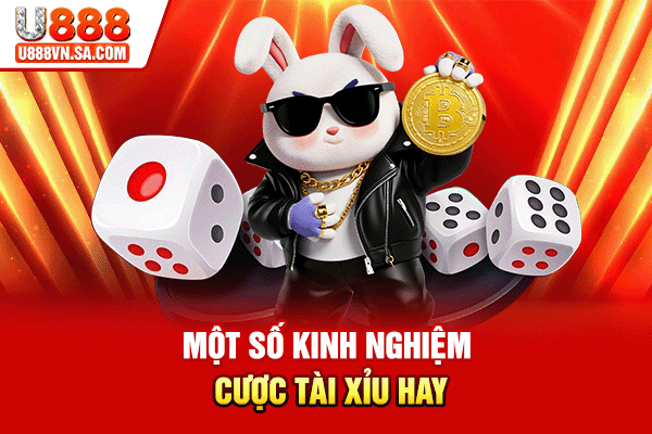 Tài Xỉu Online - Hình Thức Chơi Cá Cược Huyền Thoại % Một số kinh nghiệm cược tài xỉu hay